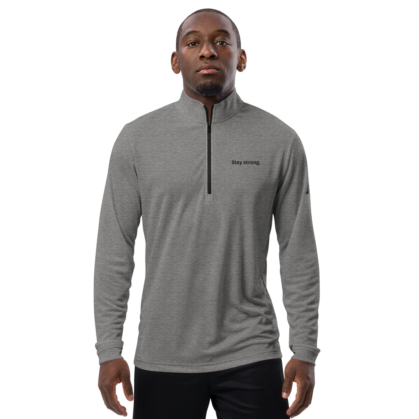 "Stay strong." Adidas Quarter Zip Pullover