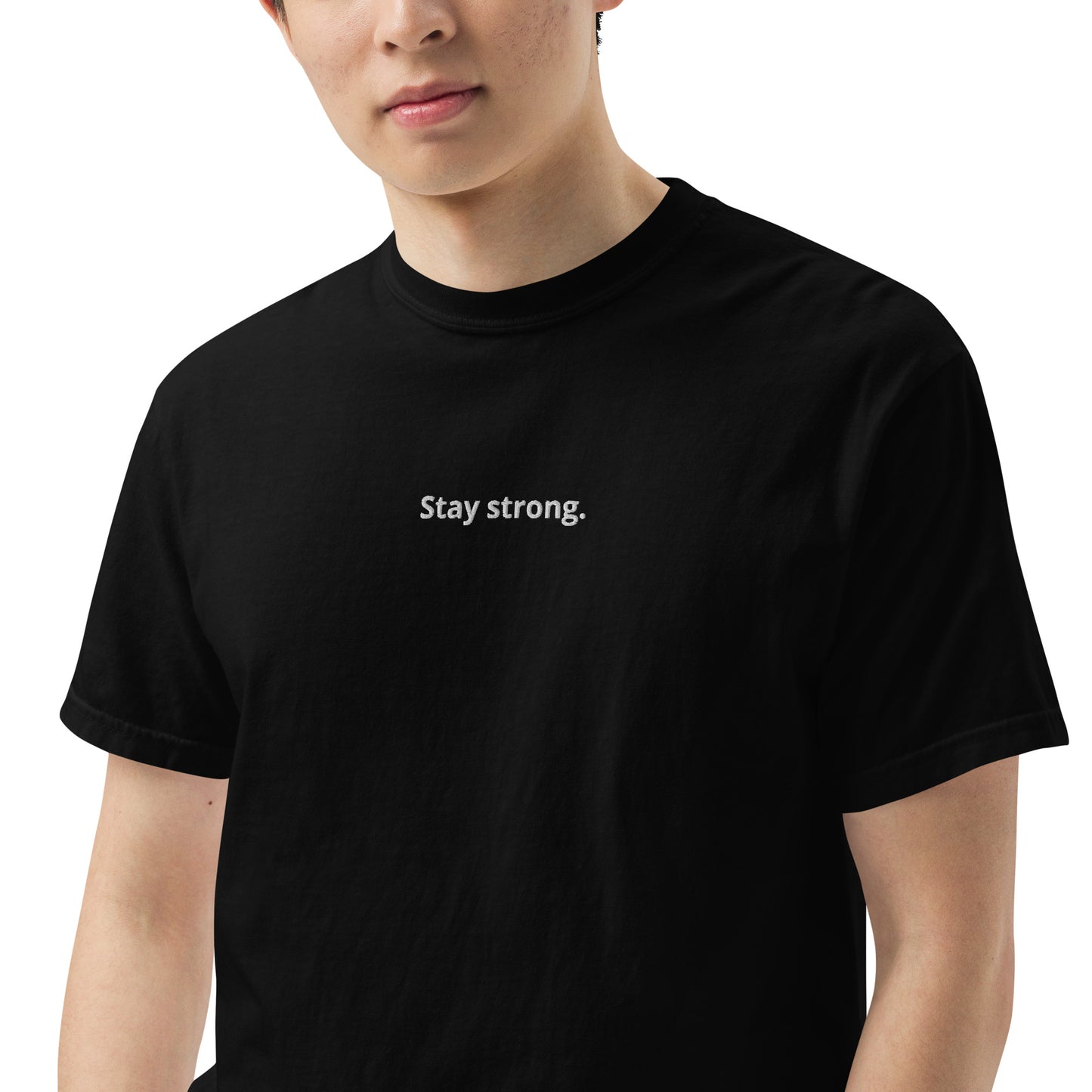 "Stay strong." Heavyweight T-Shirt