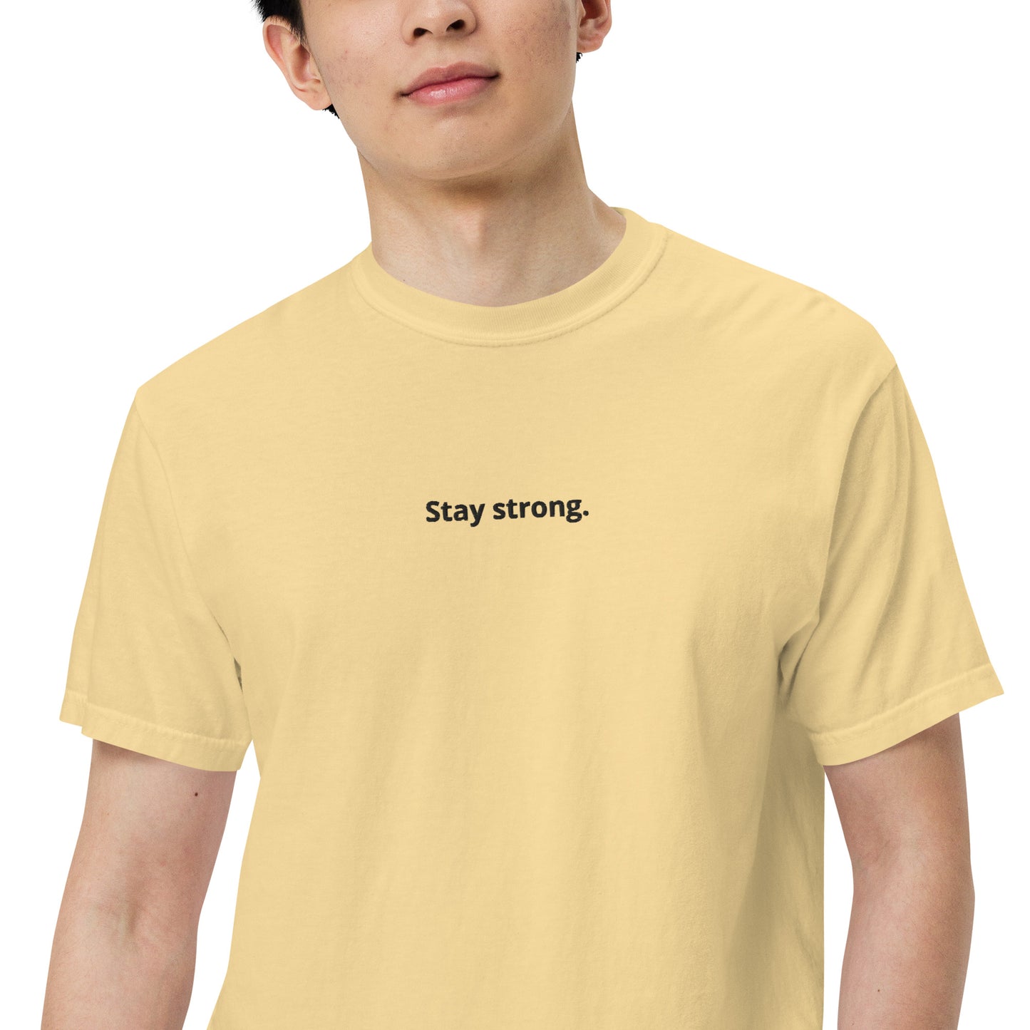 "Stay strong." Heavyweight T-Shirt