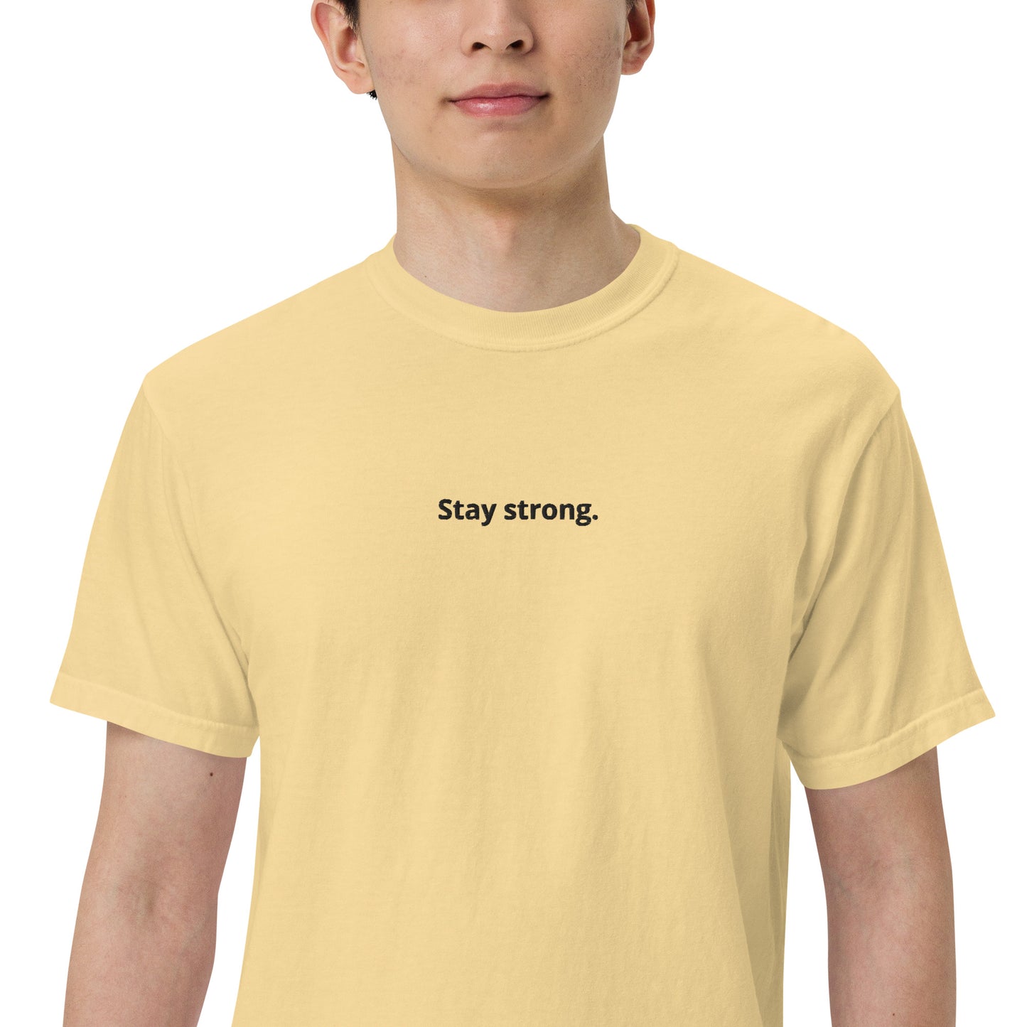 "Stay strong." Heavyweight T-Shirt