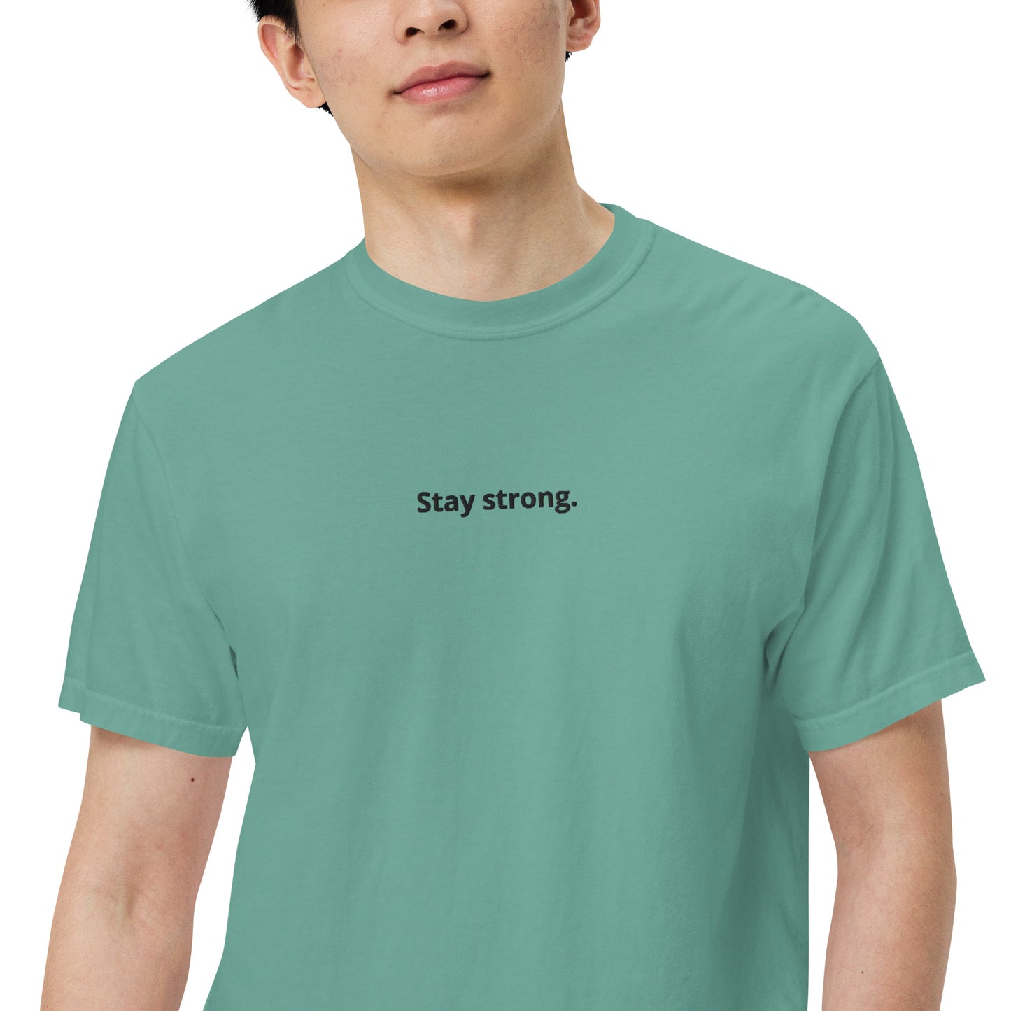 "Stay strong." Heavyweight T-Shirt