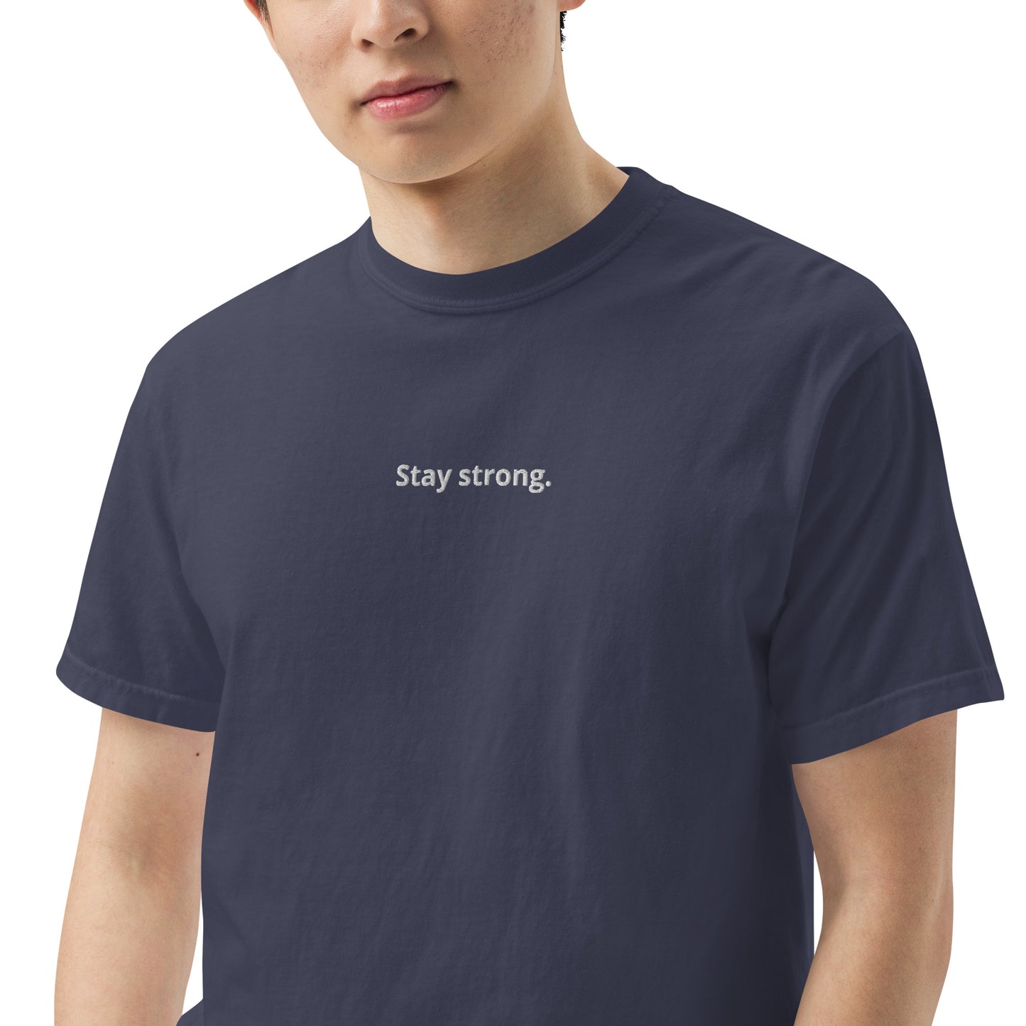 "Stay strong." Heavyweight T-Shirt