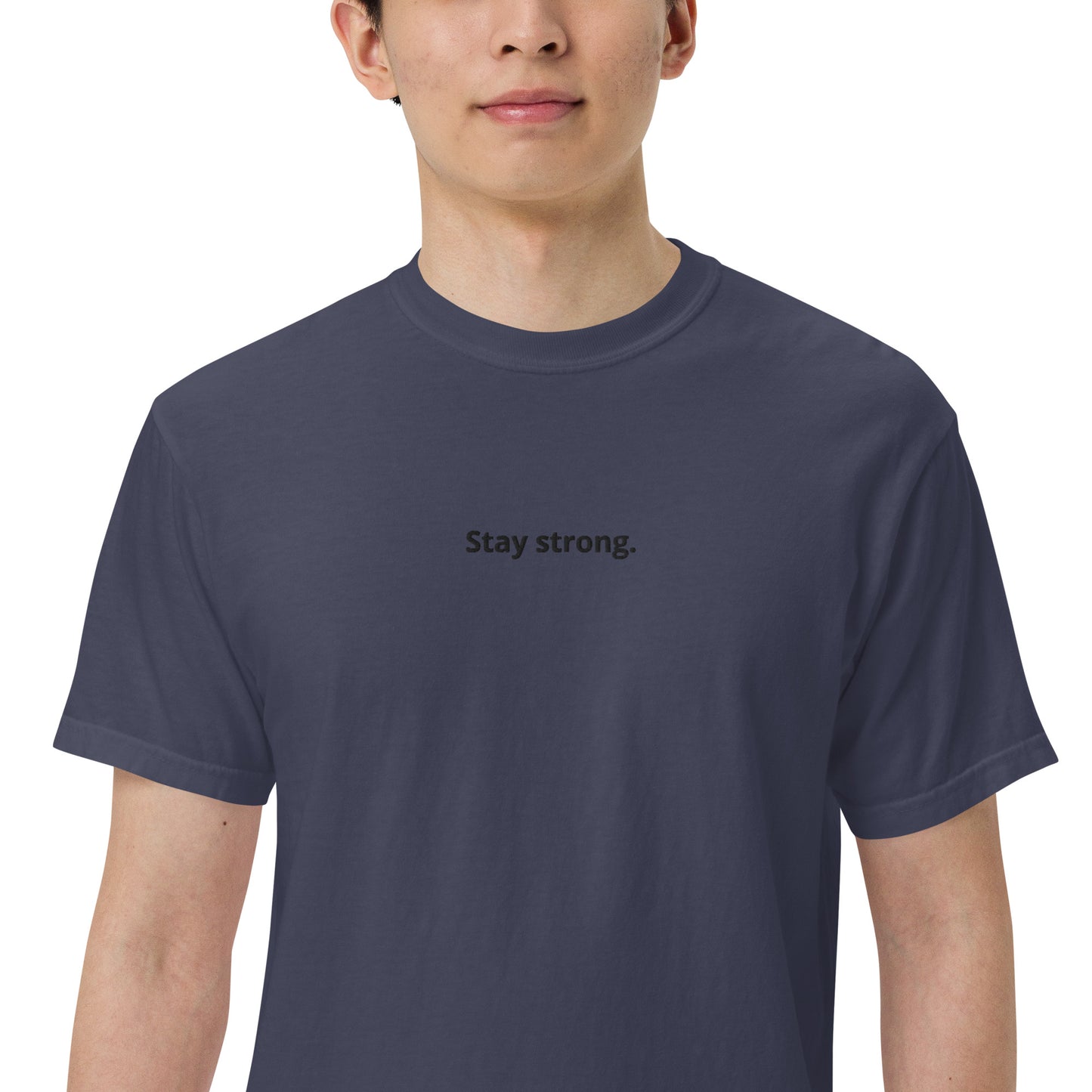 "Stay strong." Heavyweight T-Shirt