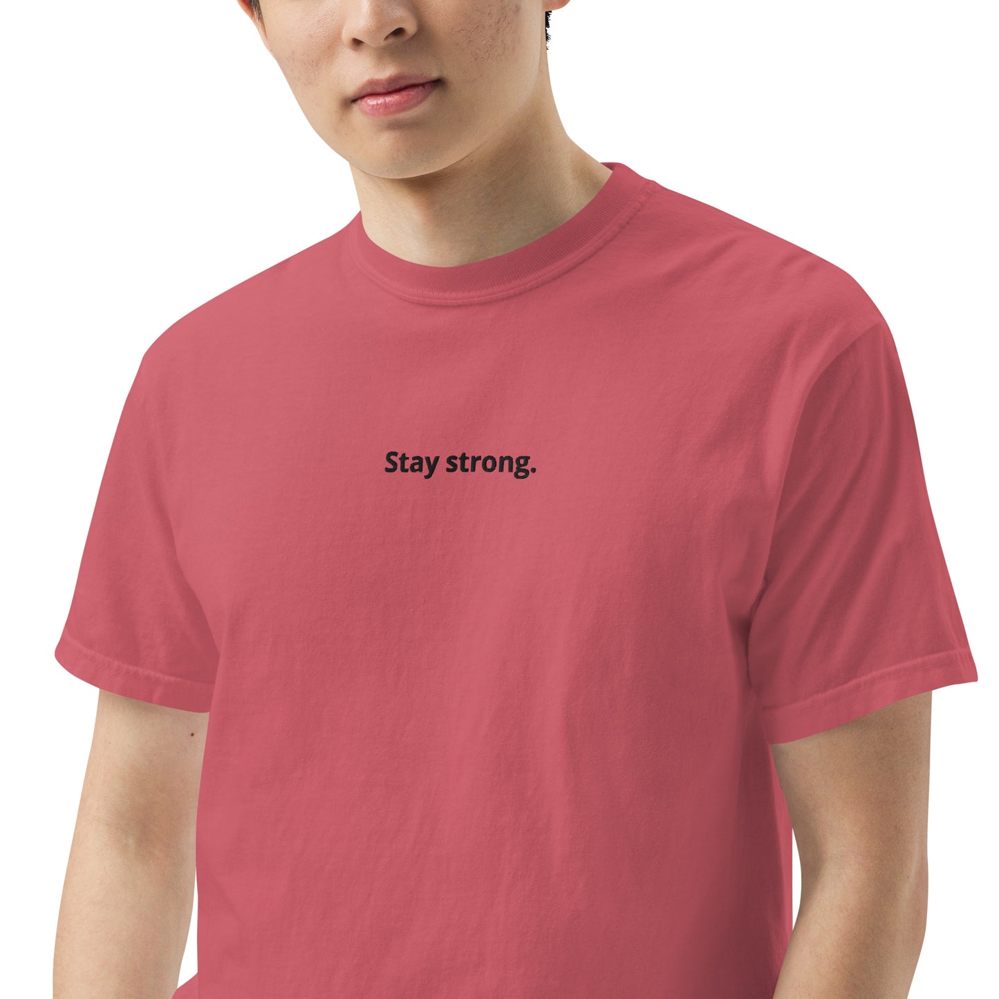 "Stay strong." Heavyweight T-Shirt