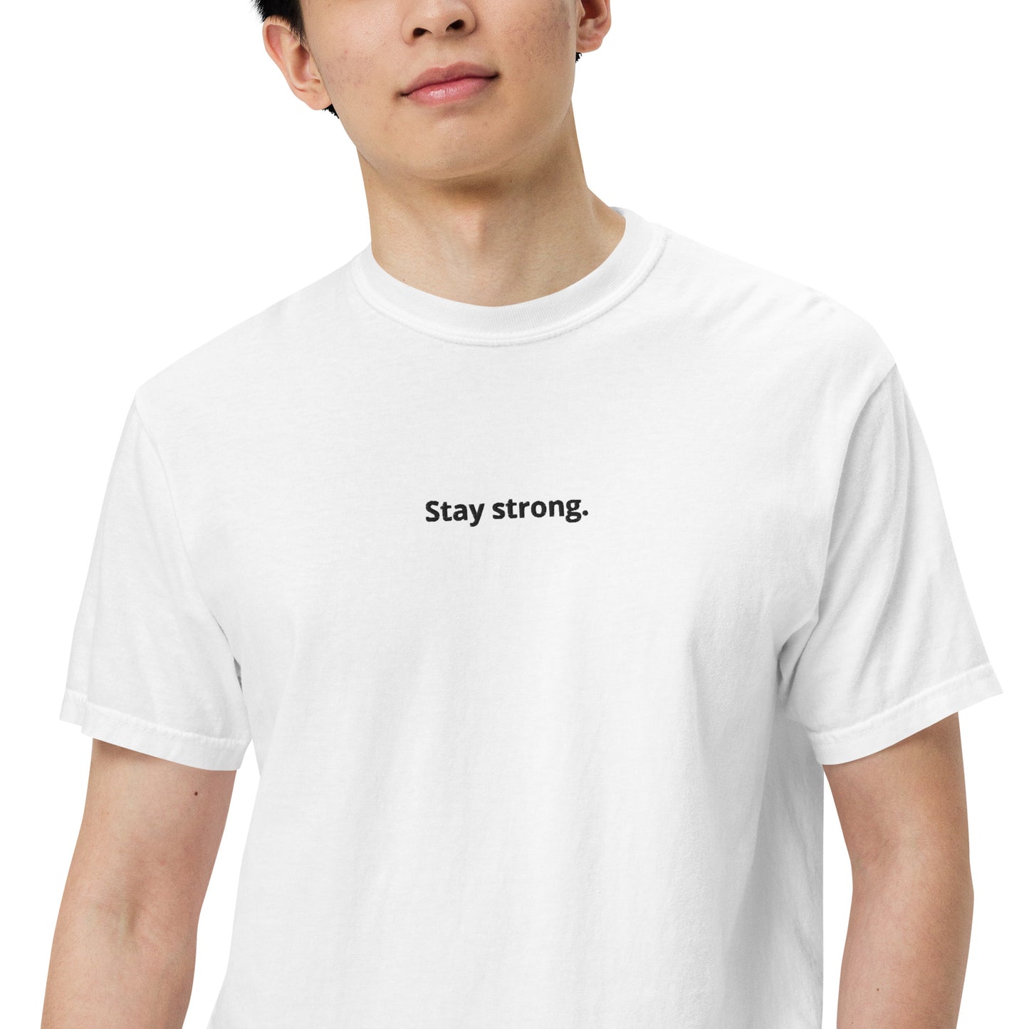 "Stay strong." Heavyweight T-Shirt