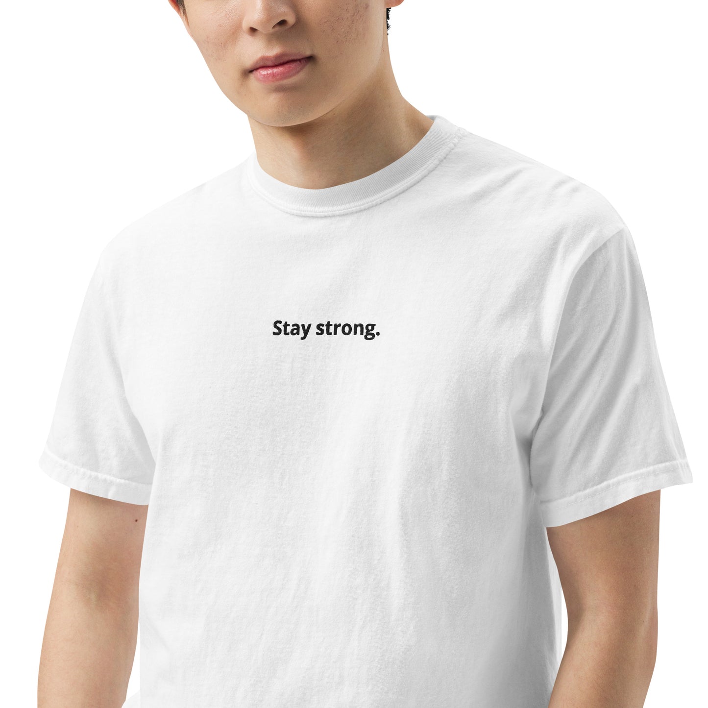 "Stay strong." Heavyweight T-Shirt