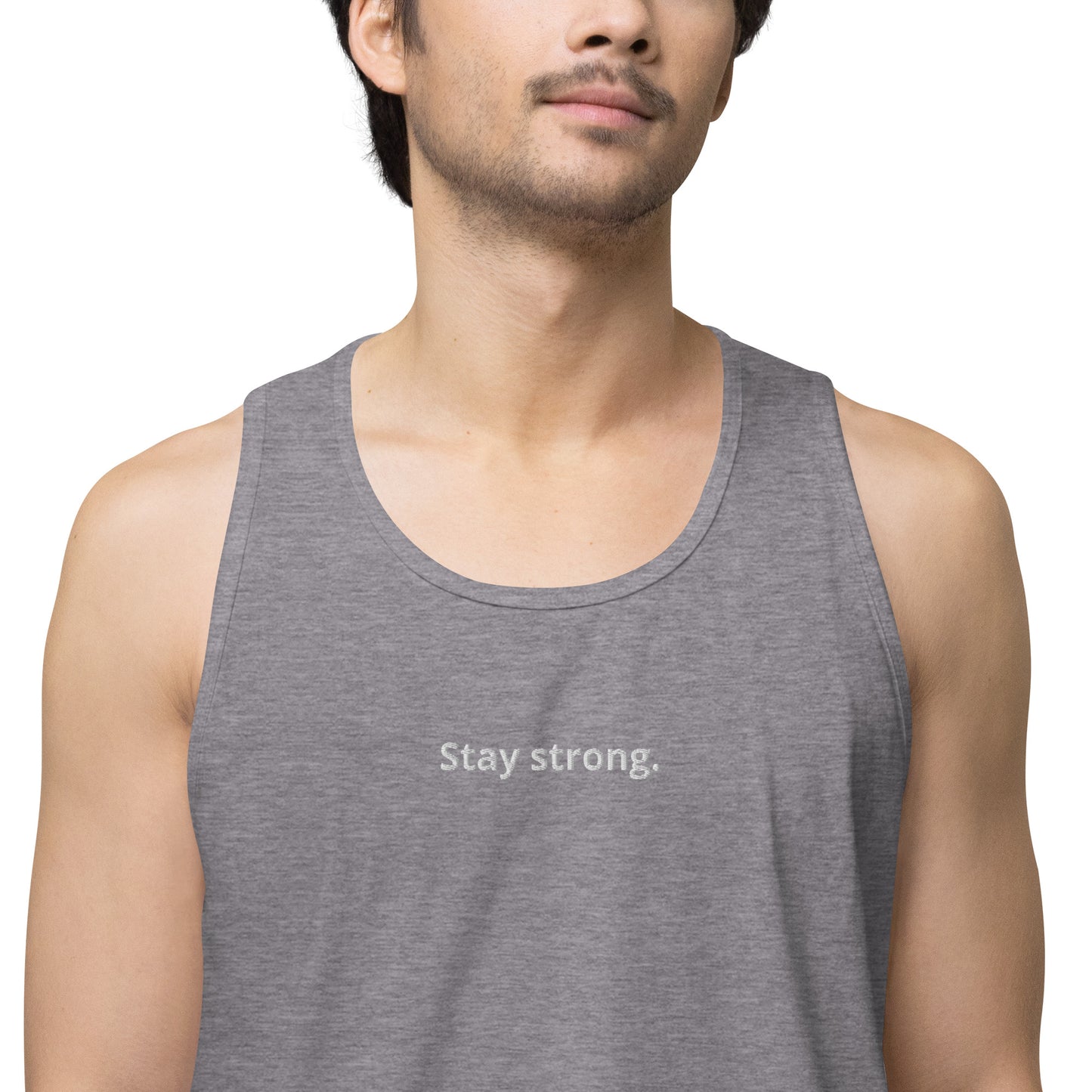 "Stay strong." Premium Tank