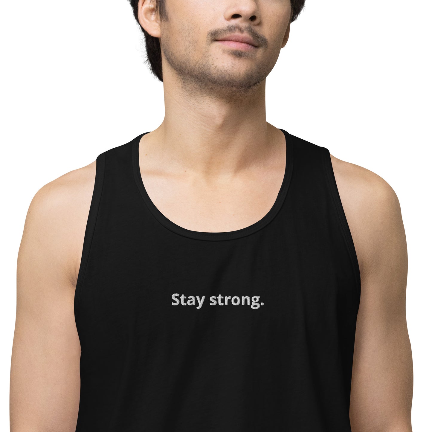 "Stay strong." Premium Tank