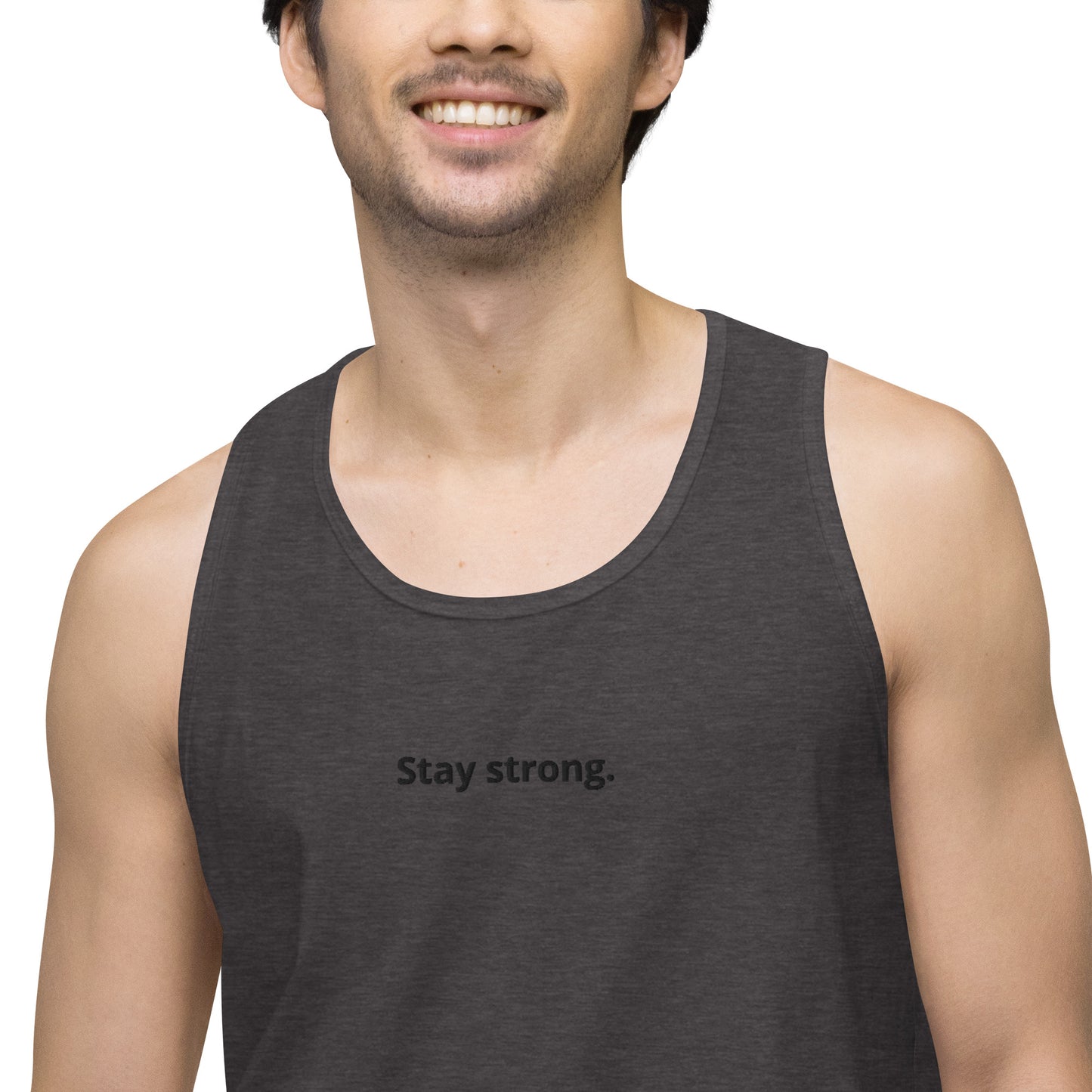 "Stay strong." Premium Tank