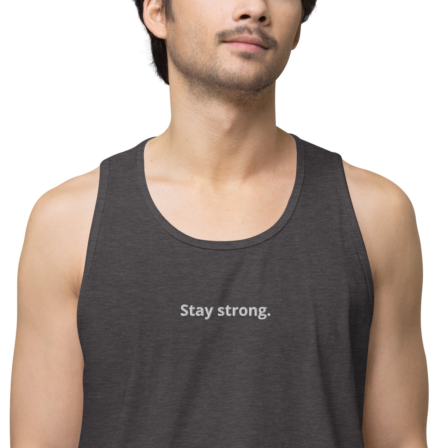 "Stay strong." Premium Tank