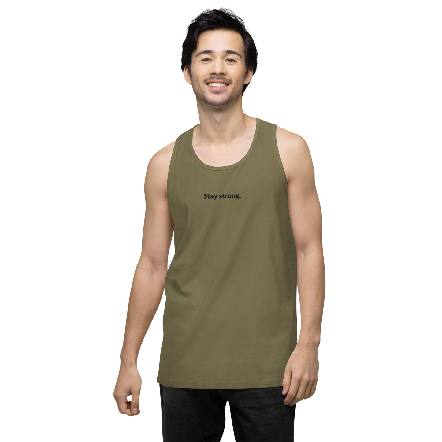 "Stay strong." Premium Tank