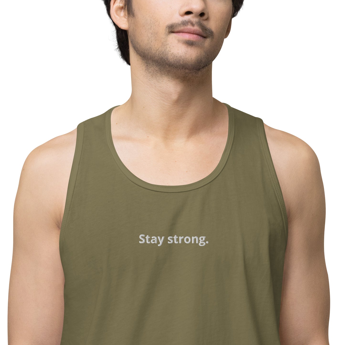 "Stay strong." Premium Tank