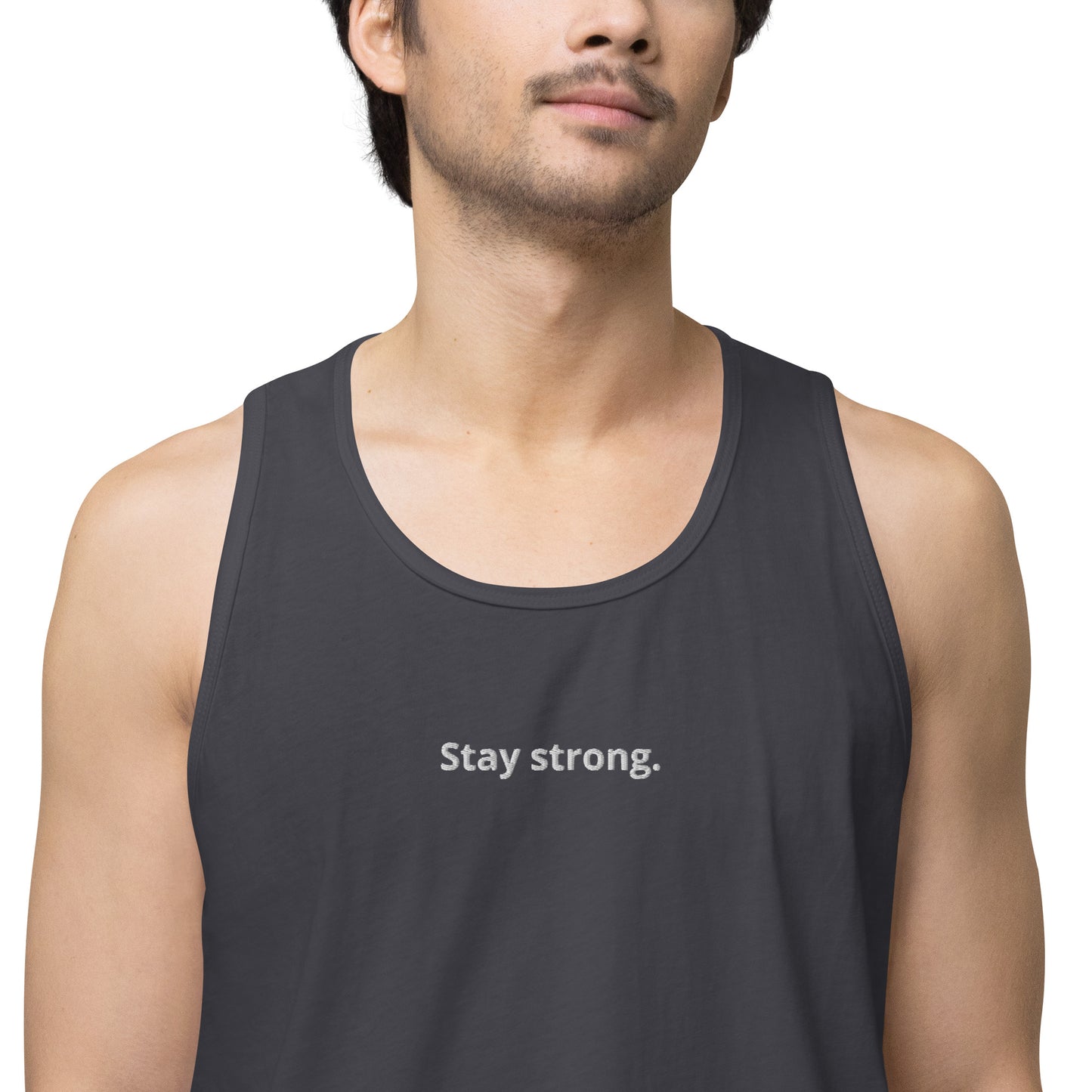 "Stay strong." Premium Tank