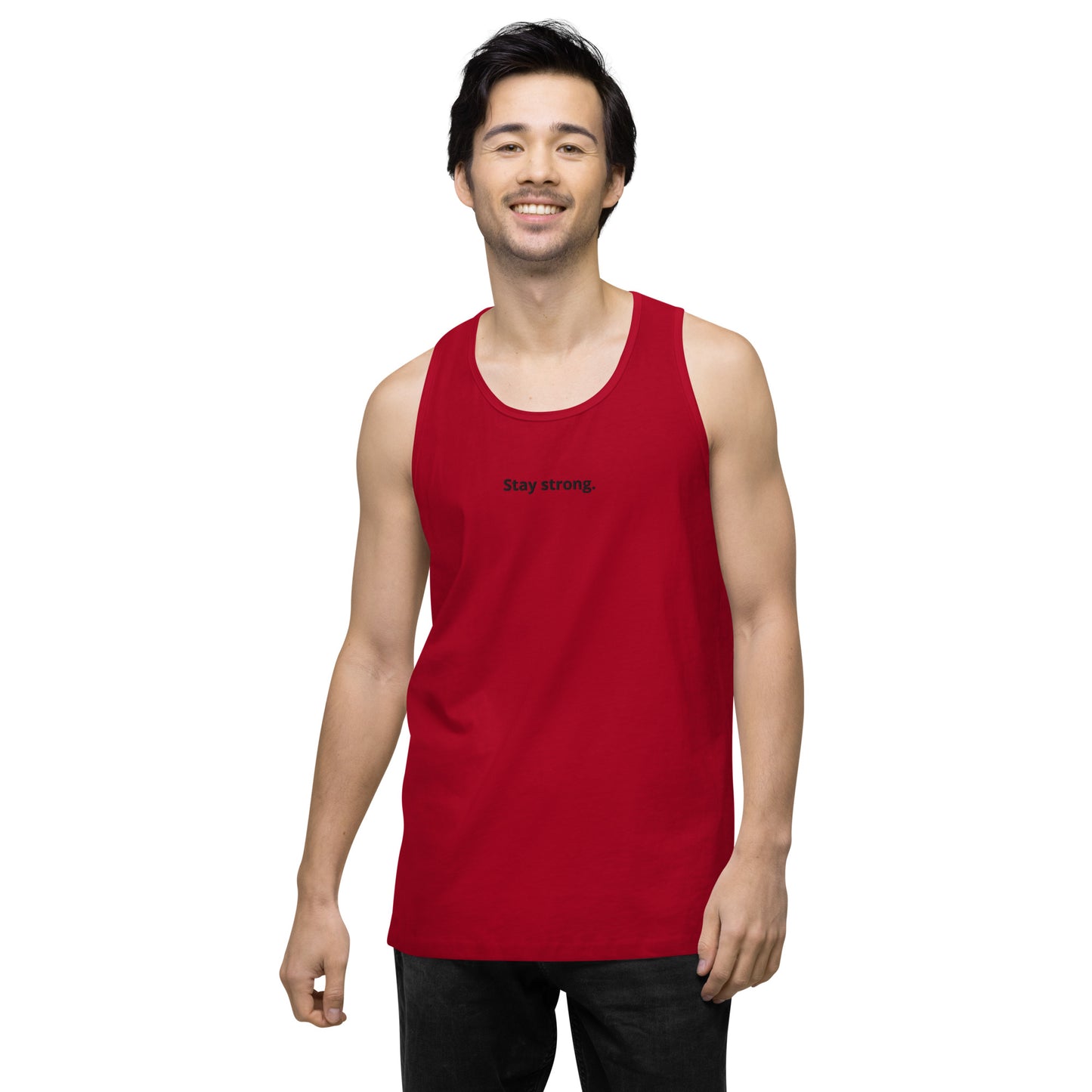 "Stay strong." Premium Tank