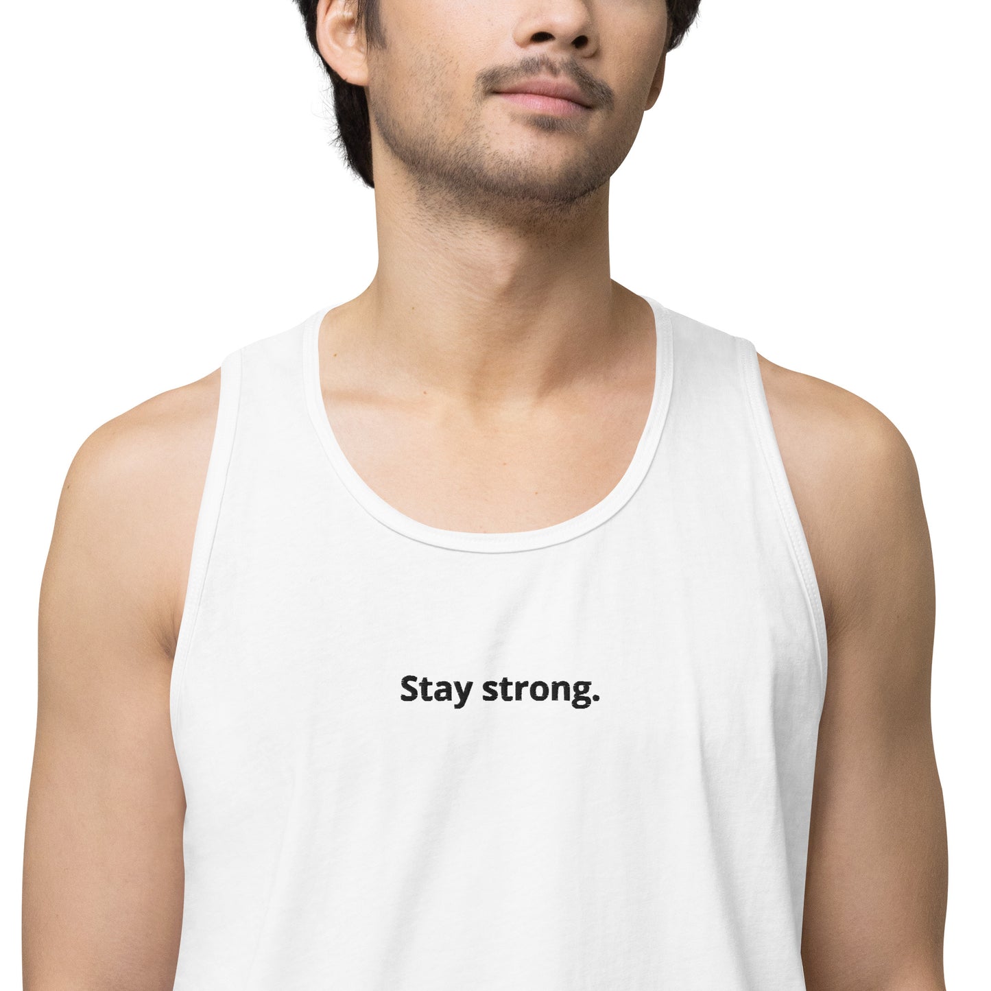 "Stay strong." Premium Tank