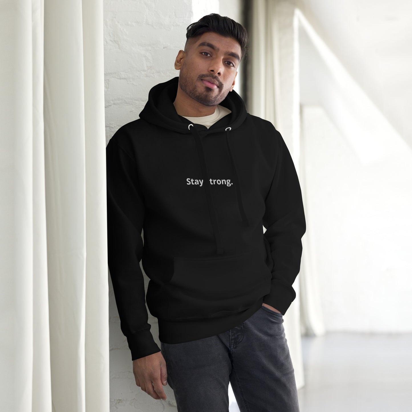 "Stay strong." Premium Hoodie