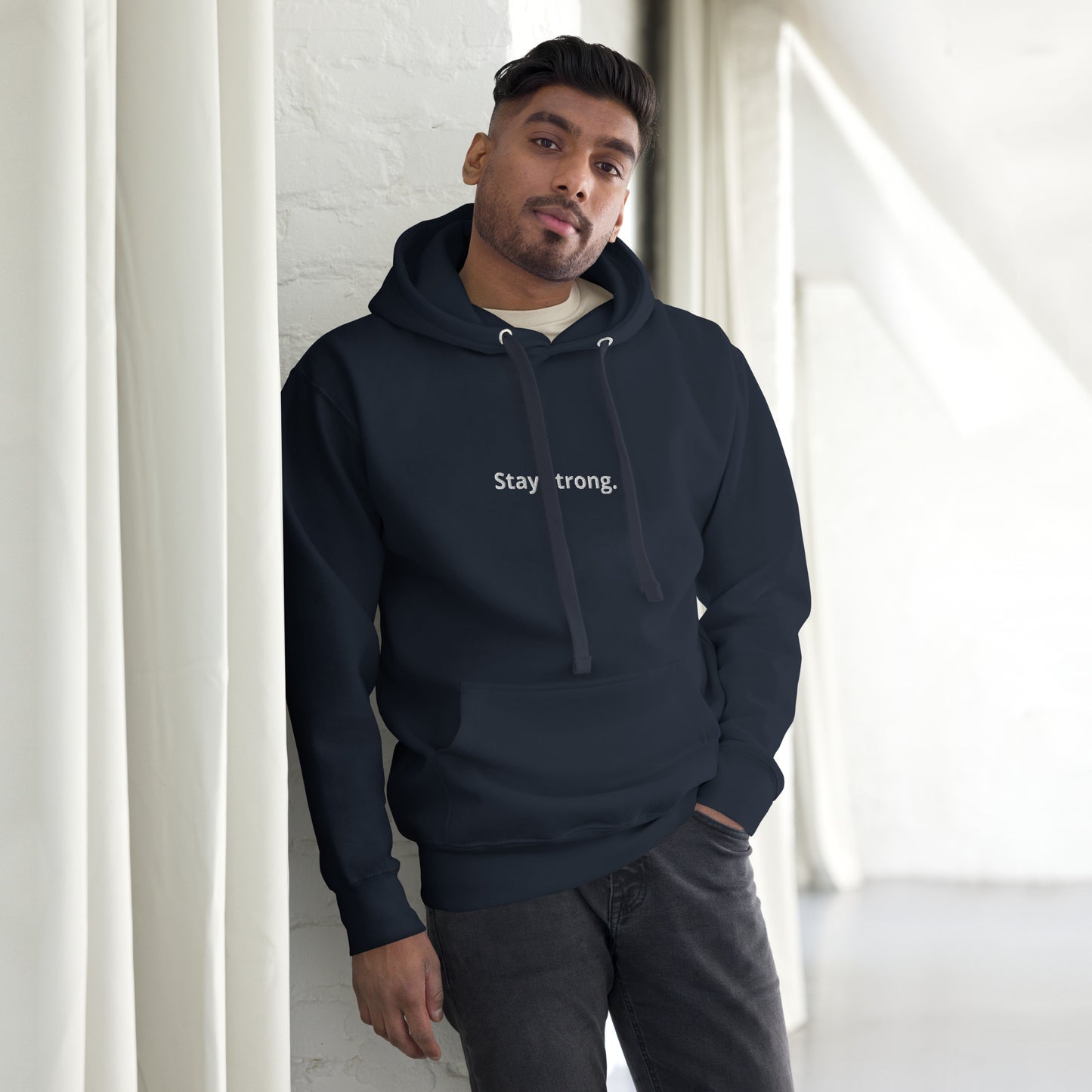 "Stay strong." Premium Hoodie