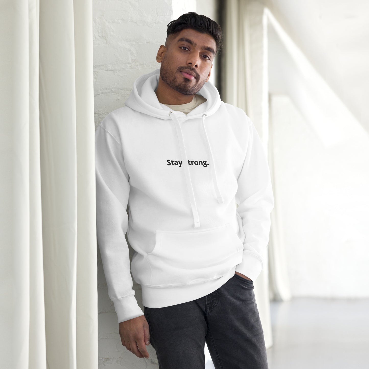 "Stay strong." Premium Hoodie